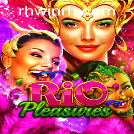 Exploring the Exciting World of RioPleasures: A Comprehensive Game Guide